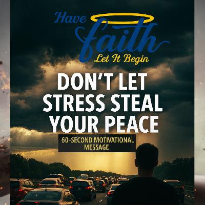 Find God's Peace in the Midst of Stress