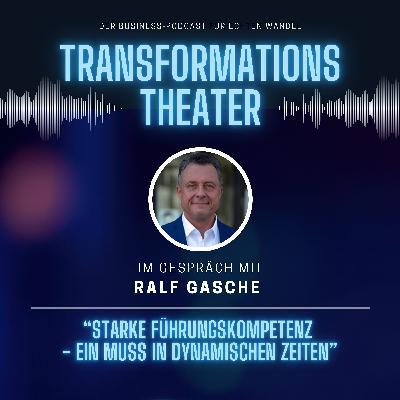 Starke Führungskompetenz mit Ralf Gasche