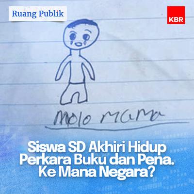 Siswa SD Akhiri Hidup Perkara Buku dan Pena. Ke Mana Negara? Siswa SD Akhiri Hidup Perkara Buku dan Pena. Ke Mana Negara?