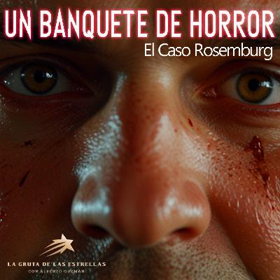 La Gruta de las Estrellas - Un Banquete de Horror: El Caso Rotemburg - EDENEX