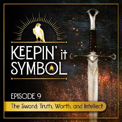 The Sword: Truth, Worth, and Intellect