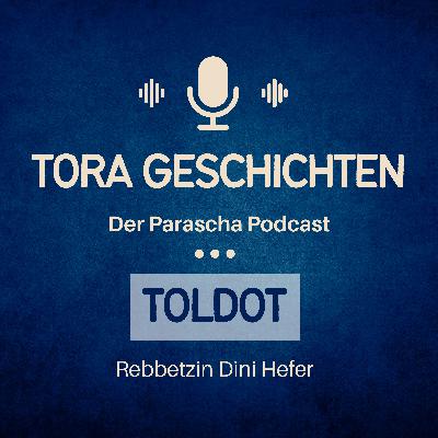 Wochenabschnitt Toldot