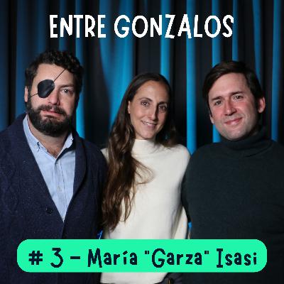 #3 - Garza Isasi: cuando a las desgracias se las vence con alegría