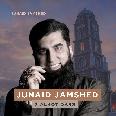 Exclusive Sialkot Dars|Junaid Jamshed Exclusive Sialkot Dars|Junaid Jamshed
