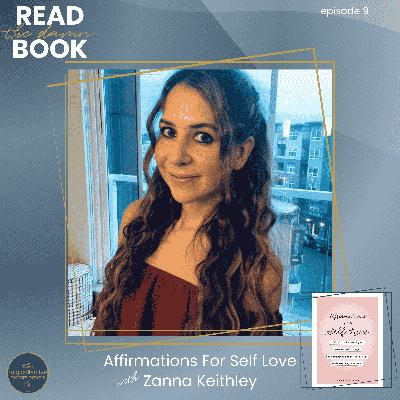 Affirmations For Self Love with Zanna Keithley
