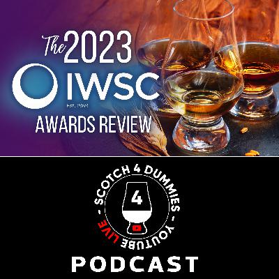 The 2023 IWSC Awards Review - Best Scotches?