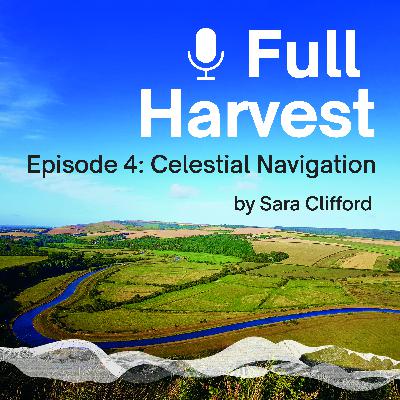Episode 4: Celestial Navigation by Sara Clifford Episode 4: Celestial Navigation by Sara Clifford