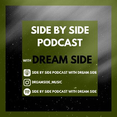 Chapter 36 - Side By Side Podcast with Dream Side Chapter 36 - Side By Side Podcast with Dream Side