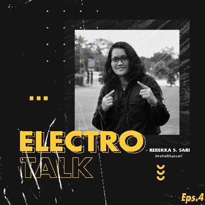 Eps. 4: Rebekka S. Sari, mahasiswa dengan segudang prestasi dari elektro