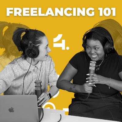 Freelancing 101 | EP9 Freelancing 101 | EP9