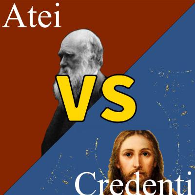 ATEI VS CRISTIANI - Ha senso (secondo noi) credere in dio nel 2020?
