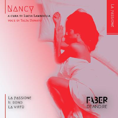 La passione, Nancy. Le figure femminili nelle canzoni di Fabrizio De André La passione, Nancy. Le figure femminili nelle canzoni di Fabrizio De André