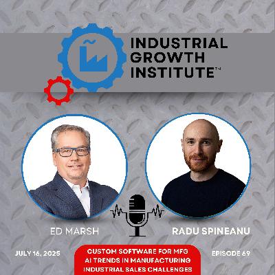 Episode 69 - Radu Spineanu on How AI is Poised to Disrupt Enterprise Manufacturing Software Episode 69 - Radu Spineanu on How AI is Poised to Disrupt Enterprise Manufacturing Software