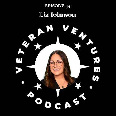 Real Estate Career After the Army and Police Force: A Story of Reinvention - Liz Johnson | Ep 44
