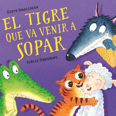 El tigre que va venir a sopar El tigre que va venir a sopar