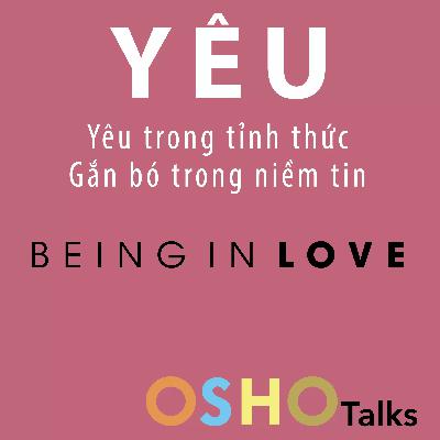 Sách nói OSHO - Yêu | Voiz FM Sách nói OSHO - Yêu | Voiz FM