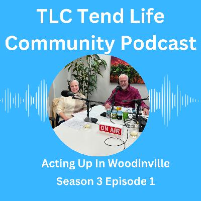 Acting Up In Woodinville