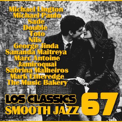 Smooth Jazz Classics Vol. 67