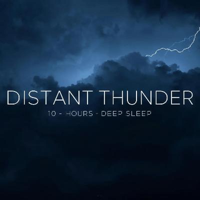 10 Hours of Distant Thunder (No Rain) 🌩️ Deep Sleep, Calm & Anxiety Relief | Black Screen