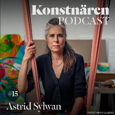 Astrid Sylwan om rättstvister, brutna löften och det livslånga konstnärskapet