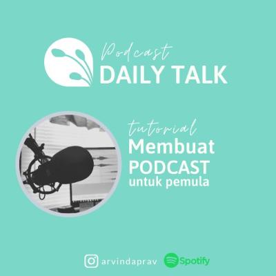 TUTORIAL Membuat Podcast (untuk pemula)