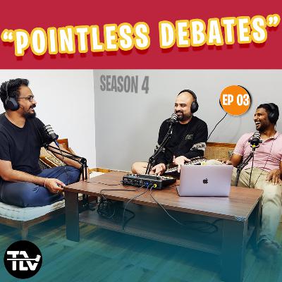 Pointless Debates - సై | NTFTP Ep 143