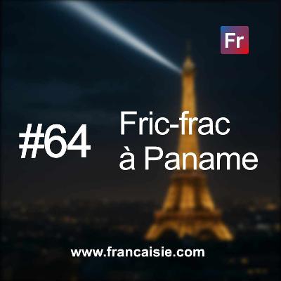 Fric-frac à Paname