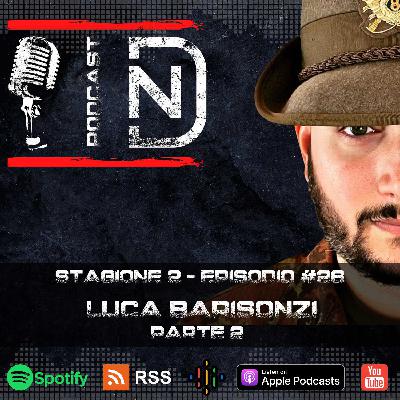 Episodio #26 - Luca Barisonzi - parte 2