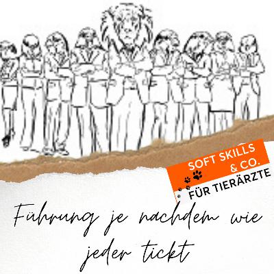 #46 Führung je nachdem wie jeder tickt