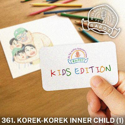 361. Korek-Korek Inner Child (1)