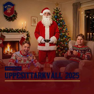 312. Uppesittarkväll 2025
