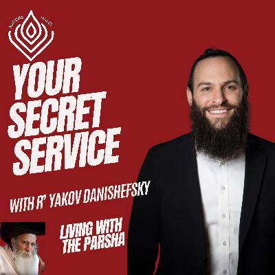 Parshas Lech Lecha: Your Secret Service Parshas Lech Lecha: Your Secret Service