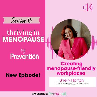 S13E4: S13 E4 Creating menopause-friendly workplaces