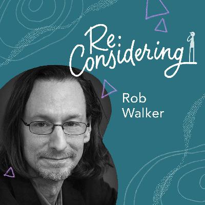 Episode 45: The art of noticing with Rob Walker
