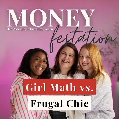 Frugal Chic vs. Girl Math – was dieser Trend wirklich mit deinem Geld macht #81 Frugal Chic vs. Girl Math – was dieser Trend wirklich mit deinem Geld macht #81