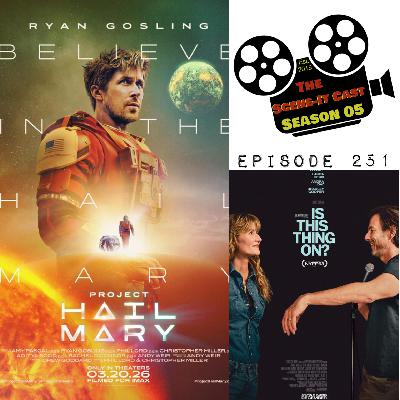 #251 | Project Hail Mary & Is This Thing On? Movie Reviews #251 | Project Hail Mary & Is This Thing On? Movie Reviews