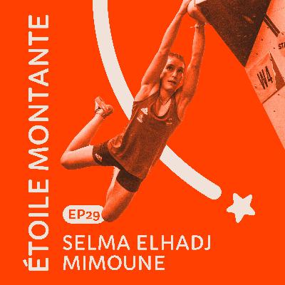 #29 Selma Elhadj Mimoune : l'histoire d'une athlète prometteuse