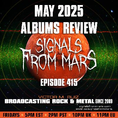 Signals From Mars - Episode 415 - May 2025 New Releases