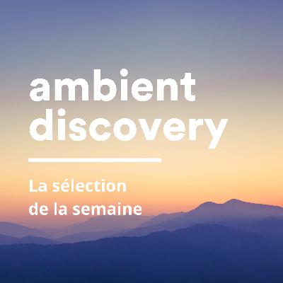 La semaine ambient, avec Jogging House, David Cordero, Sons of Melancholia et The Silent Tide + Concours !!