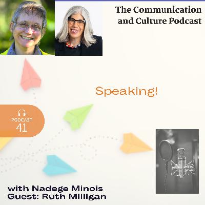 Episode 41 - Speaking!