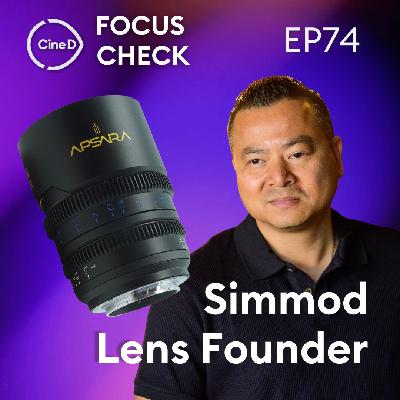 ep74 - From Refugee Camp to Reinventing Vintage Glass: Guest Ron Sim from Simmod Lens