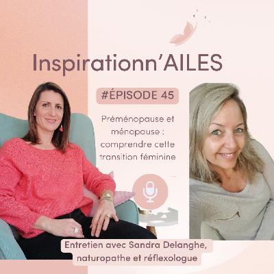 #45 - Préménopause et ménopause : comprendre cette transition féminine #45 - Préménopause et ménopause : comprendre cette transition féminine