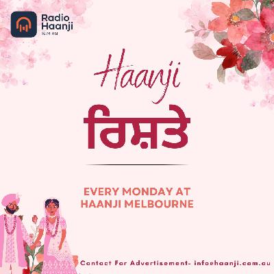 27 Oct, Haanji Rishte - Balkirat Singh - Radio Haanji