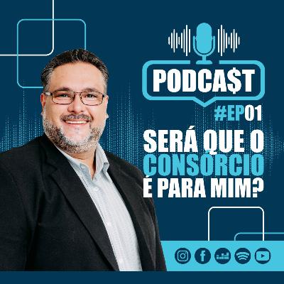 SERÁ QUE O CONSÓRCIO É PARA MIM?