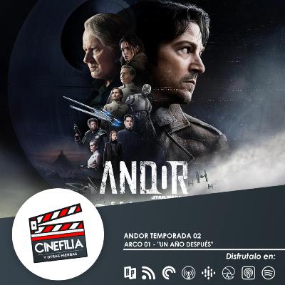 ANDOR TEMPORADA 02 - ARCO 01 - "UN AÑO DESPUÉS"