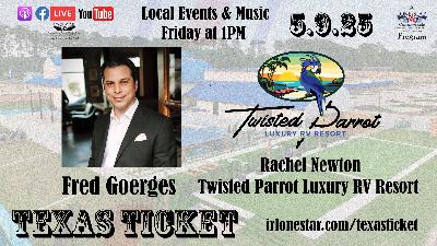 5.9.25 – Texas Ticket on Lone Star Community Radio