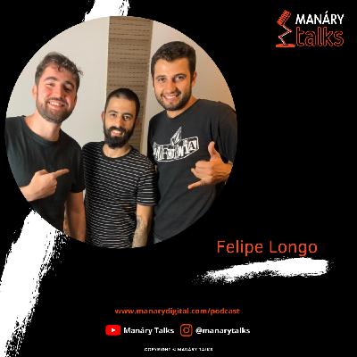 Episódio #08 – Felipe Longo