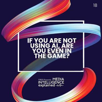 Episode 18: If You Are Not Using AI, Are You Even in the Game?