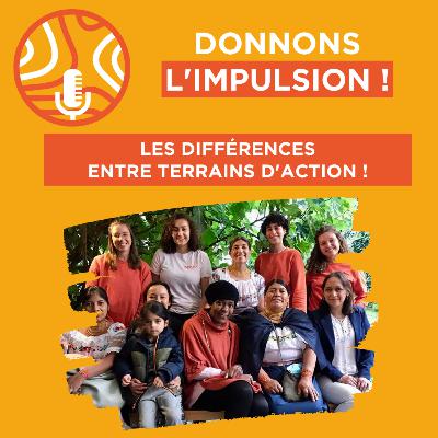 Les différences entre terrains d'action !