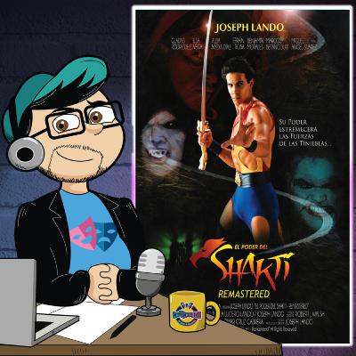 MINISODIO 06 - EL PODER DEL SHAKTI: REMASTERED